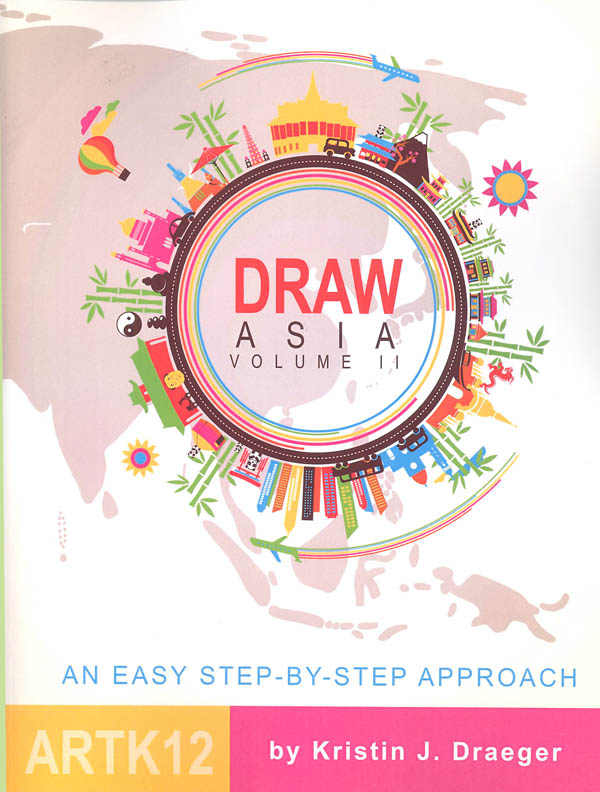 ArtK12: Draw Asia - Volume 2