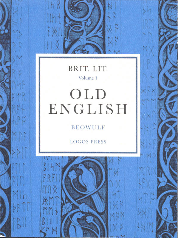 Brit Lit for Classical Schools: Volume 1 - Old English