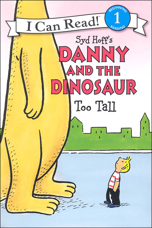 Danny and the Dinosaur Too Tall (I Can Read Level 1)