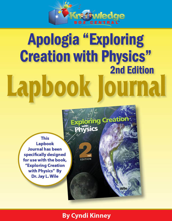 Apologia exploring creation with physics 2nd edition lapbook journal