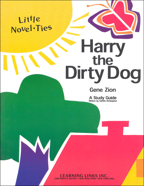 Harry the Dirty Dog Little Novel Ties Study Guide Learning Links