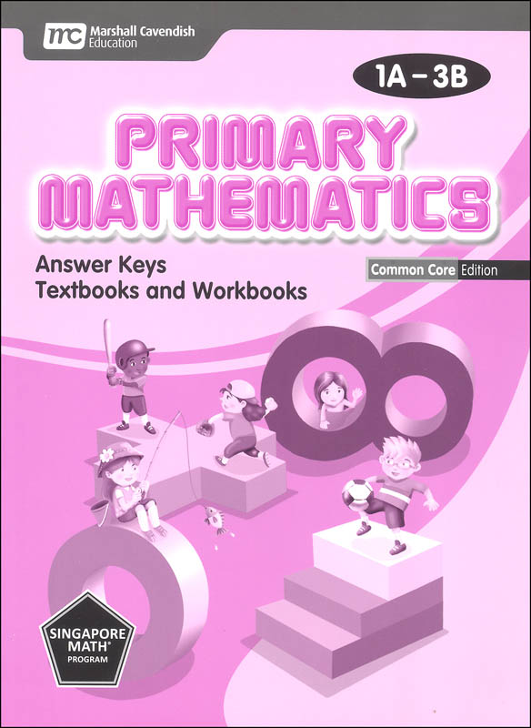 Primary Mathematics Common Core Edition Answer Key Booklet 1A3B