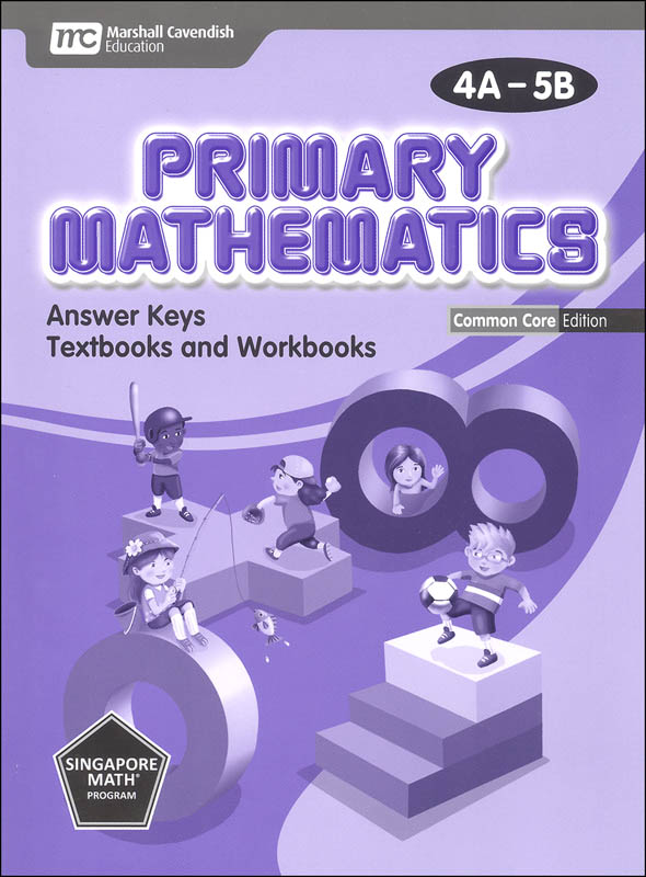 Primary Mathematics Common Core Edition Answer Key Booklet 4A-5B