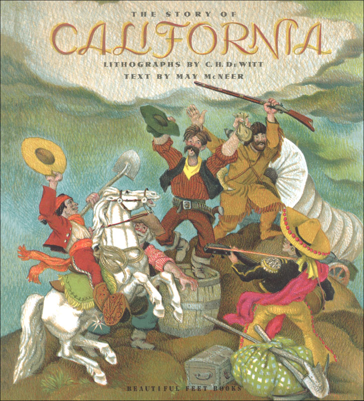 Story Of California | Beautiful Feet Books | 9781893103849