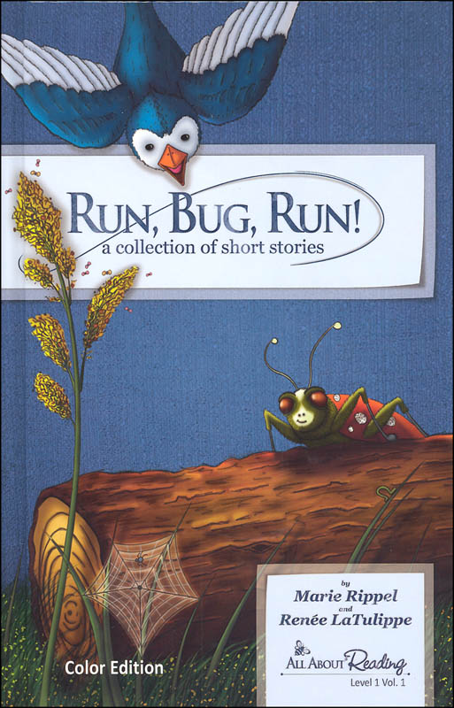 Run, Bug, Run! Collection of Short Stories Level 1 Volume 1 Color Edition