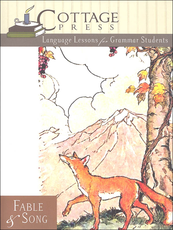 Fable & Song Student Book (Language Arts for Grammar Students)