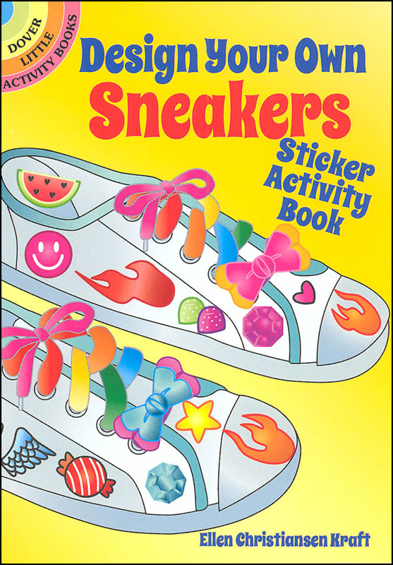 Design Your Own Sneakers Sticker Activity Book | Dover Publications ...