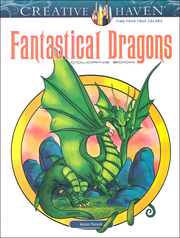 Fantastical Dragons Coloring Book (Creative Haven)