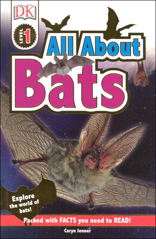 All About Bats (DK Reader Level 1)