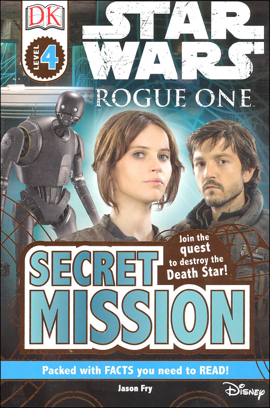 Star Wars: Rogue One: Secret Mission (DK Reader Level 4)