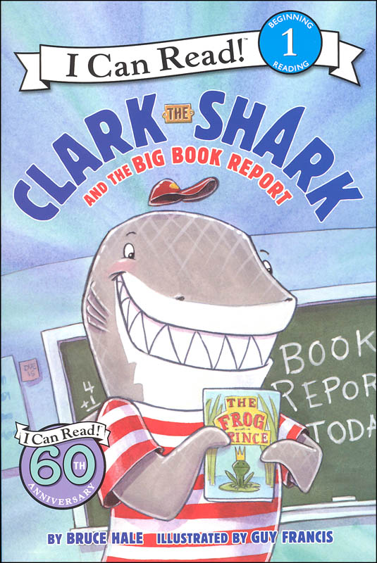 Clark the Shark and the Big Book Report (I Can Read! Level 1)