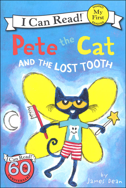 Pete the Cat and the Lost Tooth (I Can Read! My First)