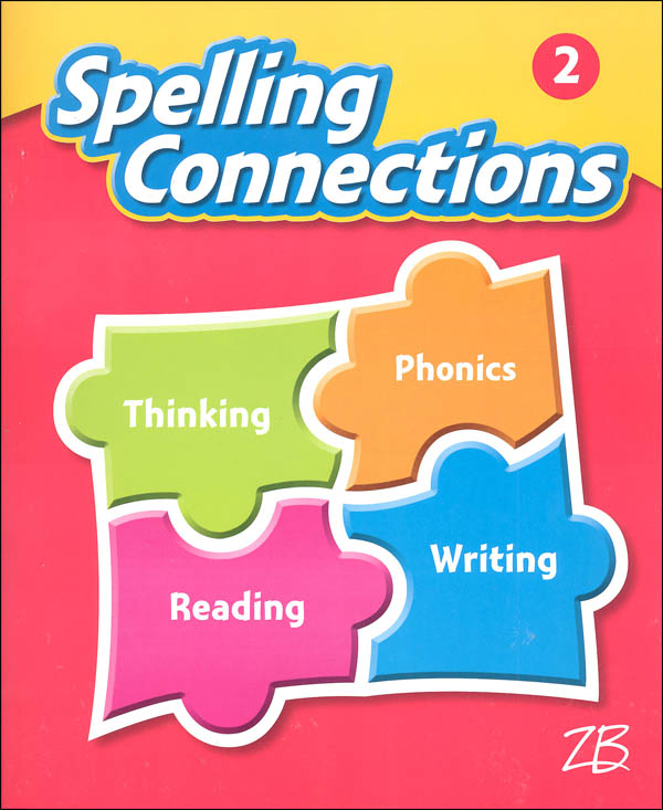 Zaner Bloser Spelling Connections Grade 2 Student Edition 2016 Edition Zaner Bloser 9781453117248