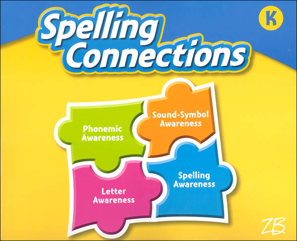 Zaner-Bloser Spelling Connections Grade K Student Edition (2016 edition)