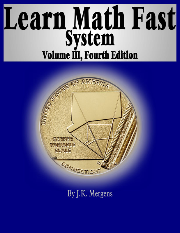 Learn Math Fast System Volume III