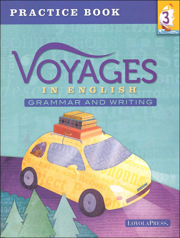 voyages-in-english-2018-grade-3-practice-book-loyola-university-press