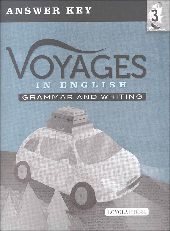 Voyages in English 2018 Grade 3 Practice/Assessment Key