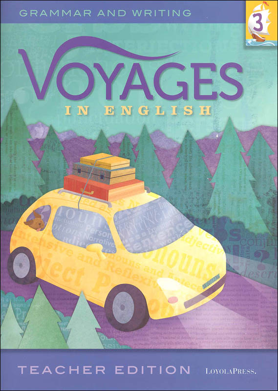 Voyages in English 2018 Grade 3 Teacher Edition
