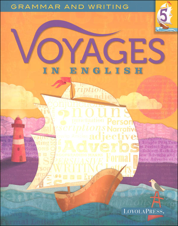 Voyages In English 2018 Grade 5 Student Loyola University Press 
