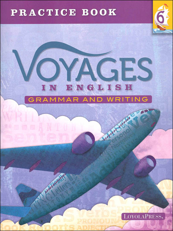 Voyages in English 2018 Grade 6 Practice Book