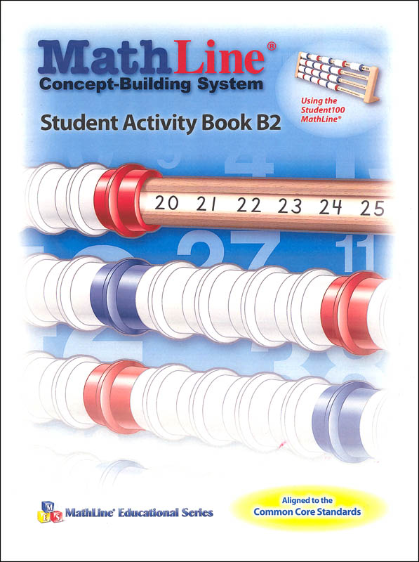 MathLine Concept-Building System Student Activity Book B2