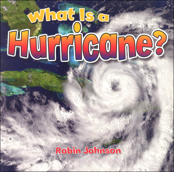 What Is a Hurricane? (Severe Weather Close-Up)