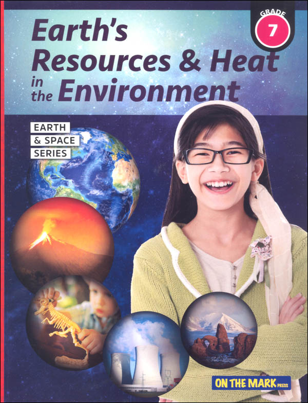 Earth's Resources & Heat in the Environment - Grade 7 (Earth and Space Science)