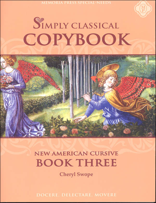 Simply Classical Copybook Cursive Book Three