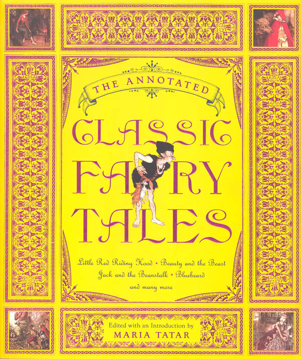 Annotated Classic Fairy Tales W W Norton Company 9780393051636