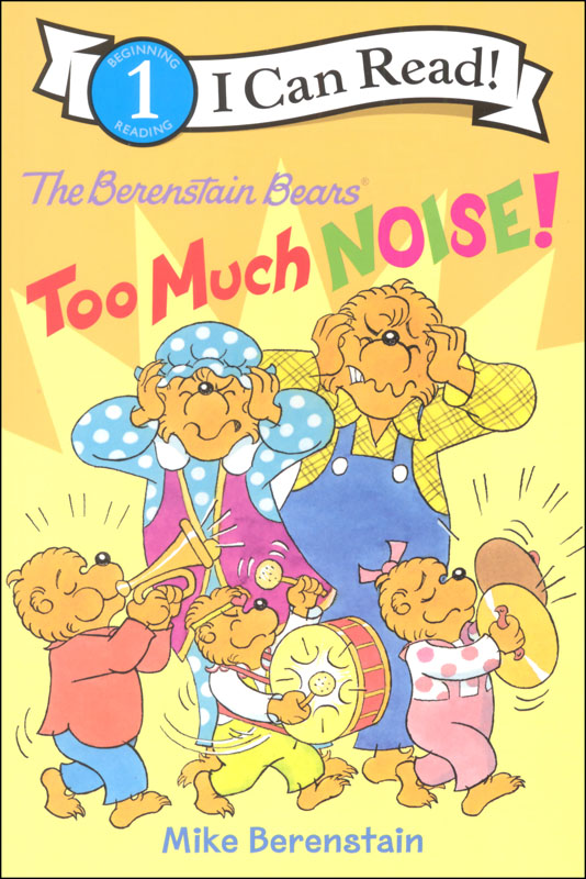 Berenstain Bears Too Much Noise! (I Can Read! Level 1)