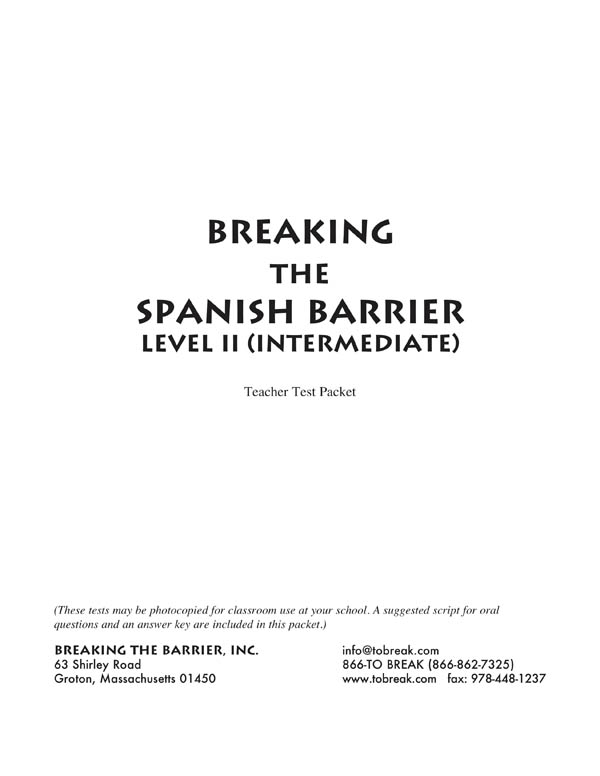 Breaking the Spanish Barrier - Level 2 (Intermediate) Teacher Test Packet (print)