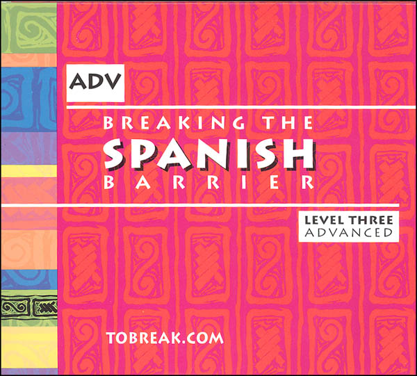 Breaking The Spanish Barrier - Level 3 (Advanced) Audio CD Set ...