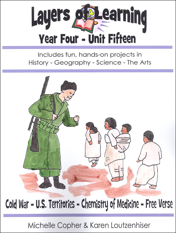 Layers of Learning Unit 4-15: Cold War, US Territories, Chemistry of Medicine, Free Verse