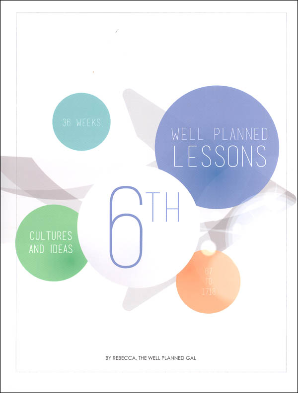 Well Planned Lesson Plans - 6th Grade Culture & Ideas
