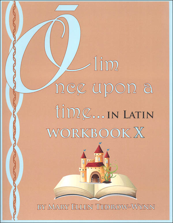 Once Upon a Time (Olim in Latin) Workbook X