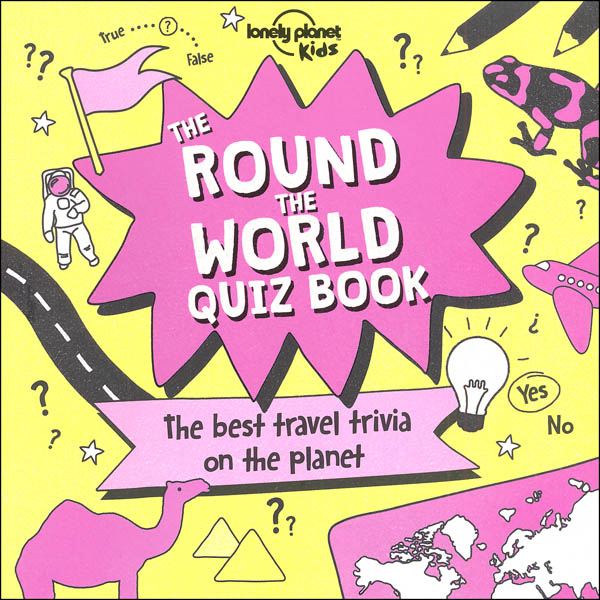 Round the World Quiz Book Lonely Kids 9781786574329
