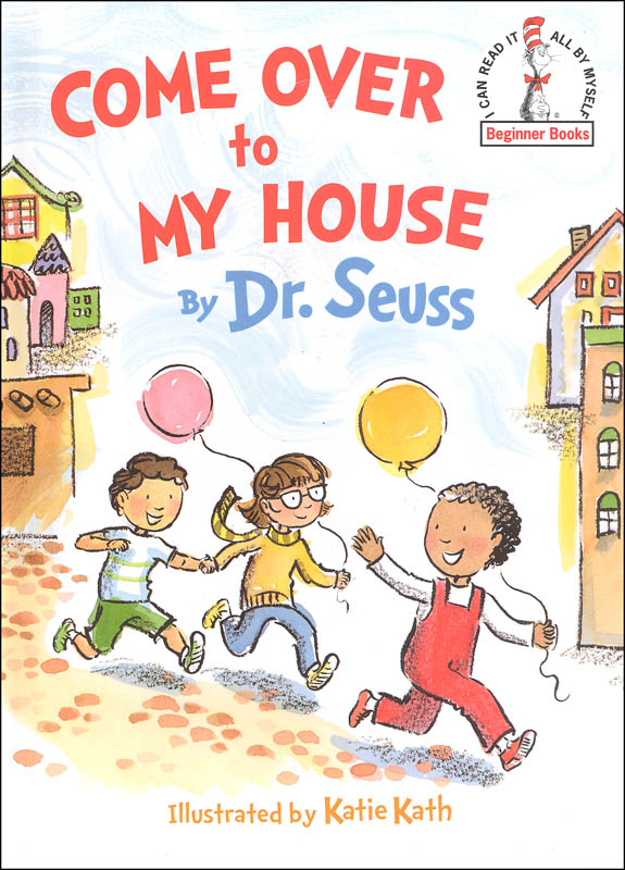 Come On Over To My House