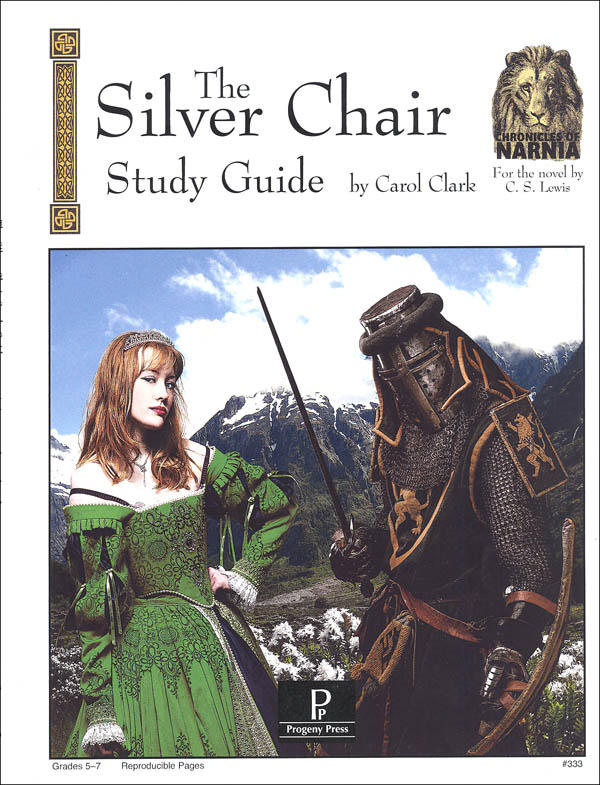 Silver Chair Study Guide Progeny Press 9781586096588 silver-chair-study-guide-progeny-press-9781586096588