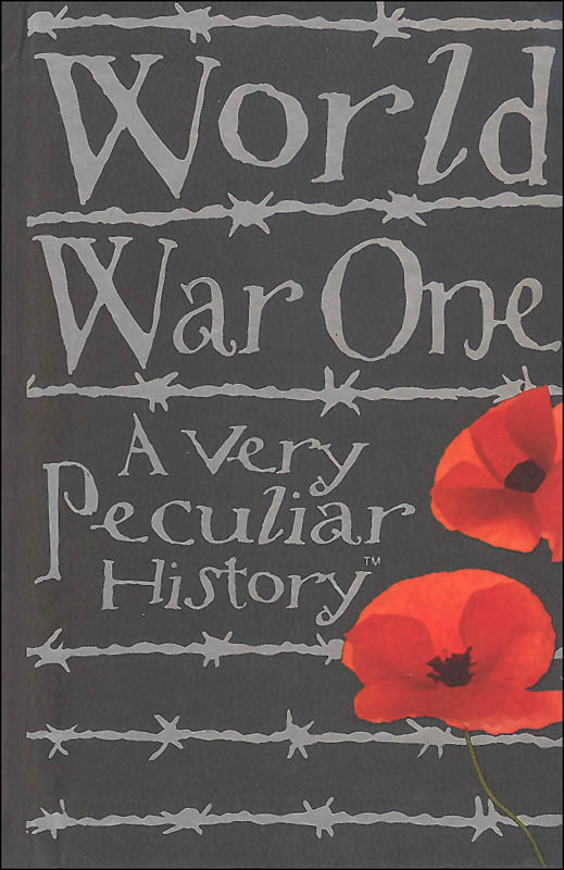 World War One: Very Peculiar History