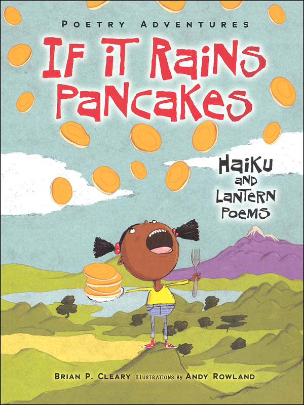 If It Rains Pancakes: Haiku and Lantern Poems (Poetry Adventures)