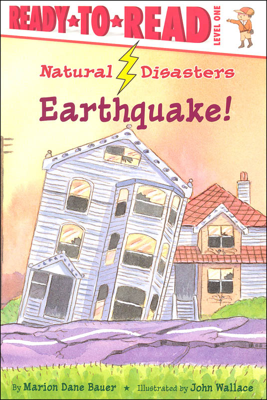 Earthquake! Natural Disasters (Ready-to-Read Level 1)
