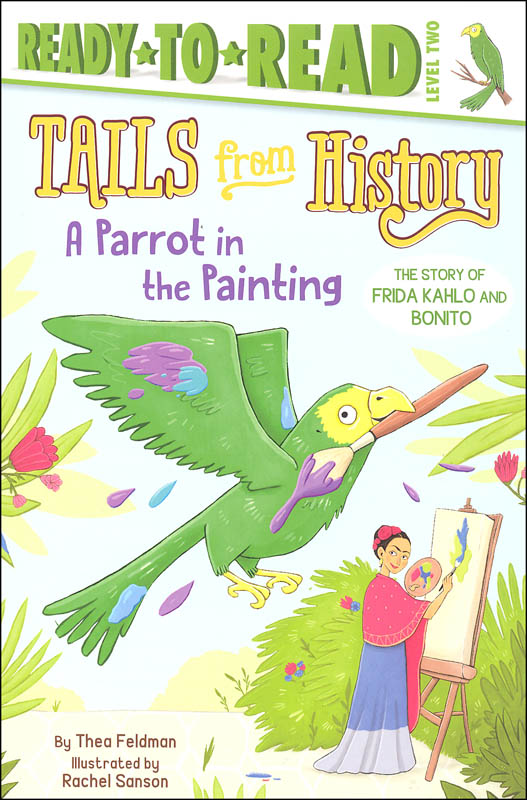 Parrot in the Painting: Tails From History (Ready-to-Read Level 2)