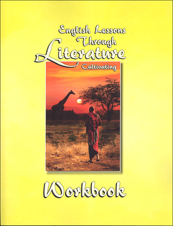 English Lessons Through Literature Level C Slant Cursive Workbook