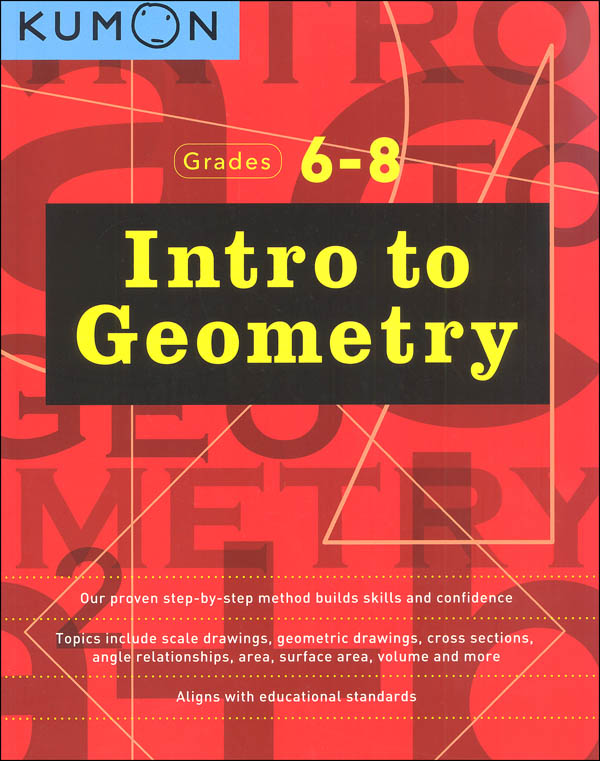 Intro to Geometry Workbook (Kumon Middle School Geometry Series)