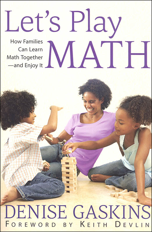 Let's Play Math: How Families Can Learn Math Together and Enjoy It