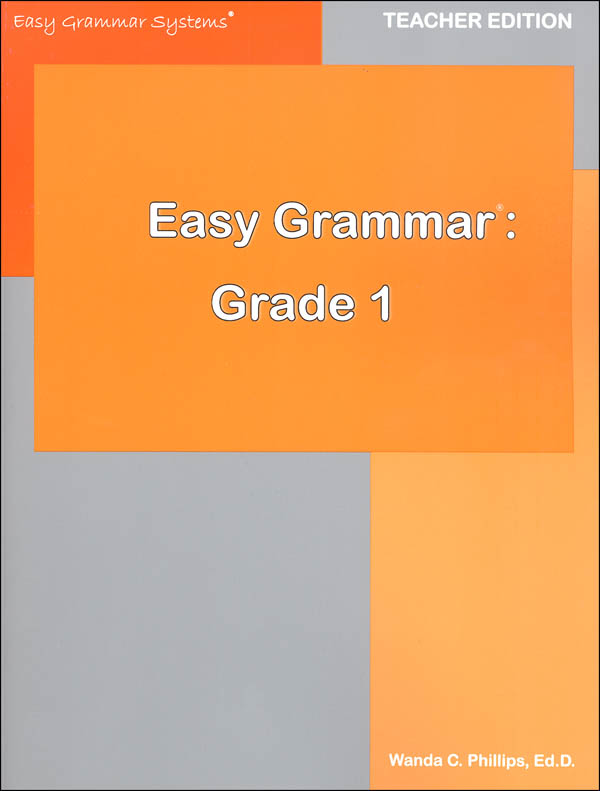 Easy Grammar Grade 1 Teacher Edition Easy Grammar Systems 9780936981819