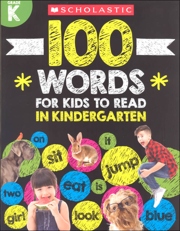 100 Words for Kids to Read in Kindergarten | Scholastic Teaching