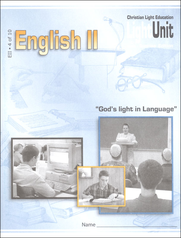 English II/Language Arts 11 LightUnit 4 Sunrise Edition