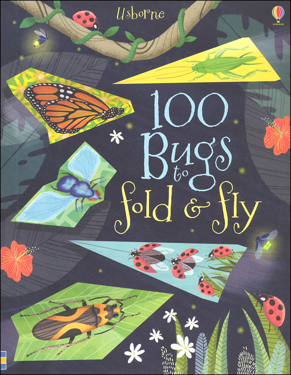 100 Bugs to Fold and Fly (Usborne)