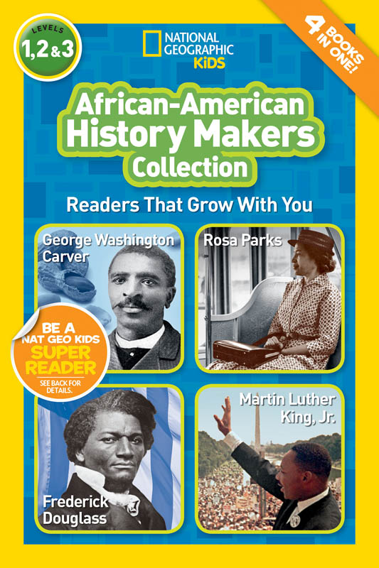 African-American American History Makers (National Geographic Reader 1, 2 & 3)